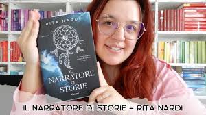 IL NARRATORE DI STORIE di Rita Nardi
