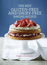 After trial and error of soooo many recipes i had found, and none of them working out. The Best Gluten Free Dairy Free Baking Recipes Amazon Co Uk Grace Cheetham 9781848991620 Books
