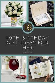 Some of the best birthday gifts i've received over the years didn't cost a thing. 16 Good 40th Birthday Gift Ideas For Her 40th Birthday Gifts 40 Birthday Gifts 40th Birthday Gifts For Women