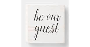 Discounts, and the occasional puppy photo. Be Our Guest Farmhouse Guest Room Wooden Box Sign Zazzle Com
