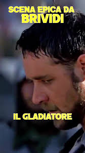 Russel Crowe epic scene the gladiator#russelcrowe #ilgladiatore #motiv...