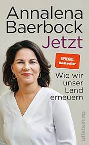 Jetzt Wie Wir Unser Land Erneuern German Edition Kindle Edition By Baerbock Annalena Politics Social Sciences Kindle Ebooks Amazon Com