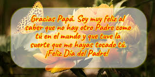 Postales del día del padre para descargar. Felicitaciones Para El Dia Del Padre Feliz Dia Del Padre Gracias Papa Mensajesdeseosfelicitaciones Com