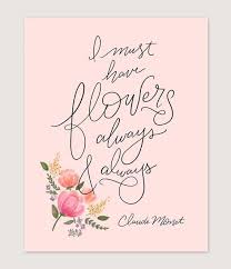 I Must Have Flowers Always And Always Claude Monet Quote Etsy Chalk Art Spring Art Wedding Chalkboard Signs