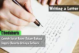 Contoh lirik lagu kebangsaan australia beserta arti lengkap. Contoh Surat Resmi Dalam Bahasa Inggris Beserta Artinya Terbaru Surat Bahasa Inggris