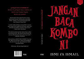 Jangan baca novel ni adalah sebuah novel hasil penulisan ismi fa ismail. Fixi Dua Buku Kami Yang Terbaru Musketeers Facebook