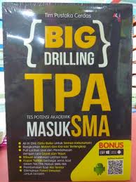 Tes skolastik masuk sma dan pembahasan. Jual Buku Big Drilling Tpa Tes Potensi Akademik Masuk Sma Pengarang Tim Pustaka Cerdas Penerbit Pustaka Baru Press Kh Di Lapak Buku Sagan Bukalapak