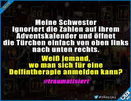 Schwester Zu Verschenken Adventskalender Weihnachten Advent Weihnachtszeit Spruche Lustige Spruche Lustige Spruche Bilder Witzige Spruche