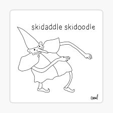 El video no me pertenece pero es gracioso Skidaddle Skidoodle Stickers Redbubble