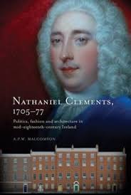 Irish Arts Review — Nathaniel Clements (1705-77): Politics, fashion and  architecture in mid-eighteenth-century Ireland