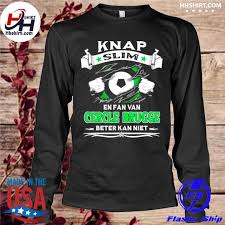 Cercle were winless in nine of their past thirteen overall matches, and they have won just four times at home since november of 2020. Knap Slim En Fan Van Cercle Brugge Beter Kan Niet Shirt Hoodie Longsleeve Tee Sweater