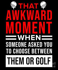 This collection of golf quotes has something for everyone: Golf Golfer Funny Quote Golfing Ball Putter Gift Digital Art By Teequeen2603