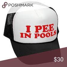 Nwot Funny I Pee In Pools Trucker Hat Trucker Hat Mens Trucker Hat I Peed
