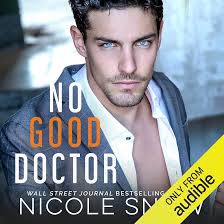Amazon.com: No Good Doctor (Audible Audio Edition): Nicole Snow, Joseph  Discher, Rose Dioro, Audible Studios: Books