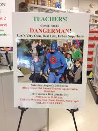 Free Breakfast Come Meet The Urban Superhero Dangerman Office Depot In Studio City Ca For Teacher S Traveling By Yourself Childrens Safety Adventure Film