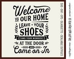 Svg Shoes Off Sign Svg Leave Shoes And Worries Svg Funny Take Etsy Shoes Off Sign Svg Words