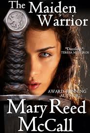 The Maiden Warrior eBook by Mary Reed McCall
