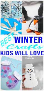 Best Winter Crafts For Kids Fun And Creative Diy Craft Projects Kids Will Love Simple And Easy Wi Winter Crafts For Kids Easy Winter Crafts Winter Diy Crafts