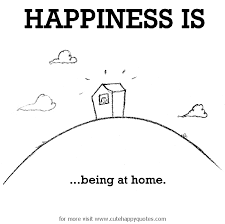 Being At Home In 2020 Cute Happy Quotes Happy Quotes Happy Moments