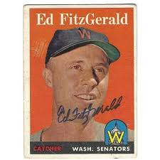 Autographed ED FITZGERALD Washington Senators 1958 Topps Card