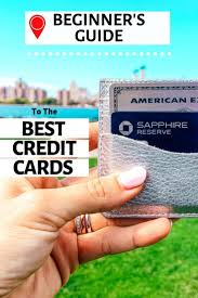 Beginner S Guide To The Bests Credit Cards Credit Card Points Travel Credit Cards Best Credit Cards