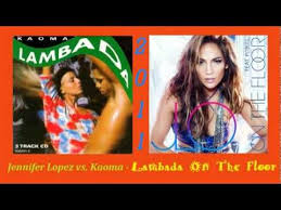 Jennifer Lopez Vs Kaoma Lambada On The Floor Remix Best Workout Music Jennifer Lopez Lambada