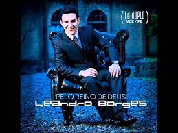 Leandro borges nome da música: Leandro Borges Passeio Na Fornalha Cd Pelo Reino De Deus Youtube