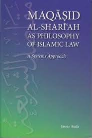 Maqasid shariah 1) the term maqsid (plural:maqasid) refers to purpose, objective, goal. Maqasid Al Shariah As Philosophy Of Islamic Law A Systematic Approach