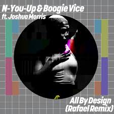 Boogie Vice, N-You-Up, Joshua Morris - All By Design (Rafael Remix) [Get  Physical Music] | Music & Downloads on Beatport