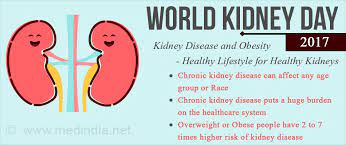 In 2014, worldwide over 600 million adults were obese. World Kidney Day 2017 Kidney Disease And Obesity Healthy Lifestyle For Healthy Kidneys