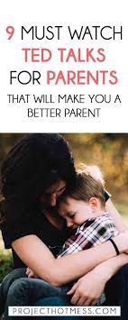 Sometimes you really need to talk with mom or dad. These Ted Talks For Parents Will Challenge The Way You Think About Parenting And Will Make You A Better Parent For It Ted Talks Smart Parenting Good Parenting
