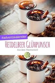Heidelbeer Gluhpunsch Unser Adventskalender Begleitet Dich Uber Die Adventszeit Bis Hin Zum Weihnachtsfes Lebensmittel Essen Einfach Lecker Desserts Thermomix