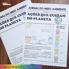 No post de hoje trago algumas atividades sobre o meio ambiente que podem ser utilizadas nas séries iniciais (3º ano e 4º ano) e atividades para alfabetização. Atividade Jornal Do Meio Ambiente