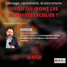 REPLAY | Jusqu'où iront les activistes écolos ? Web-rencontre avec Olivier  Vial | Web-rencontres