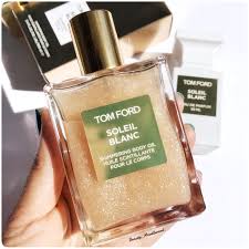 Tom Ford Shimmering Body Oil Soleil Blanc Tom Ford Makeup Makeup Artist Kit How To Clean Makeup Brushes