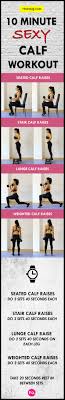 This is the classic calf exercise, the standing calf raise. Best Calf Exercises For Women 10 Minutes To Get Sexy Toned Calves Femniqe