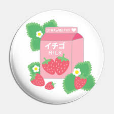 Milk, strawberry milk, strawberry, pink, cute. Strawberry Milk Kawaii Cute Strawberries Pink Strawberry Milk Pin Teepublic De