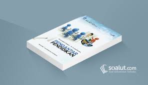 Soal Ujian Ut Universitas Terbuka Pgsd Mkdk4001 Pengantar Pendidikan Disertai Kunci Jawaban Dan Pembahasan Soalnya Pendidikan Universitas Kunci