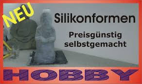 Silikonformen Teil 1 Gunstig Selbstgemacht Fur Beton Gips U A Silikonformen Silikonformen Selber Machen Silikonform
