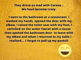 Then wife goes again angrily and brings a wooden rod, inserts it in the a**hole of her husband & says: Most Hilarious Whatsapp Messages About Coronavirus Because Laughter Is The Best Medicine The Times Of India