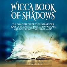 Spells8 is a website for solitary witches! Wicca Book Of Shadows Horbuch Download Von Lisa Spells Audible De Gelesen Von Clare Radix