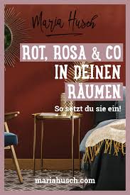 Wie Du Feuriges Rot Rosa Co In Deinen Raumen Am Besten Einsetzt Diy Zimmer Gestalten Beste Wandfarbe Wandgestaltung Jugendzimmer