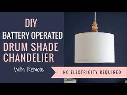 Don T Feel Limited By A Space That Doesn T Have Overhead Wiring For A Ceiling Drum Shade Chandelier Battery Operated Chandelier Diy Battery Operated Chandelier