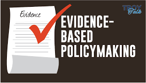 Evidence-Based Policymaking: The Ultimate Test Of What Works - Troy  Singleton