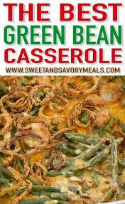 Easy Green Bean Casserole Recipe Video Sweet And Savory Meals Recipe Best Green Bean Casserole Greenbean Casserole Recipe Green Bean Casserole Easy