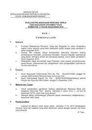 Menyampaikan laporan atau informasi tertulis secara berkala ataupun. Evaluasi Pelaksanaan Rencana Kerja Dan Anggaran Ppid Polri