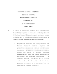 INSTITUTO NACIONAL ELECTORAL CONSEJO GENERAL SESIÓN EXTRAORDINARIA ORDEN  DEL DÍA 22 DE JULIO DE 2024 10:00 HORAS 1. (A petici
