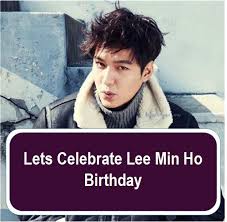 李敏鎬, born june 22, 1987) is a south korean actor, singer, and model. Lets Celebrate Lee Lee Min Ho International Fans Club Facebook