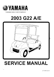 The authorized yamaha distributor for golf cars and utility vehicles in the state of louisiana. Yamaha G22 A E Service Manual Pdf Download Manualslib