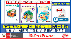 Completo cuaderno elaborado por josé aurelio pina romero para 6º curso de educación primaria donde se repasa de forma muy clara los contenidos más importantes del área de matemáticas. Minedu Excelentes Cuadernos De Autoaprendizaje 2021 De Matematica Para Nivel Primaria Descarga Aqui Somos Docentes